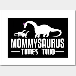 Mommysaurus Times Two Mom T-Shirt Posters and Art